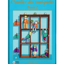 L'atelier des tout petits. Tome 2