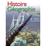 Histoire Géographie. 1re STG.