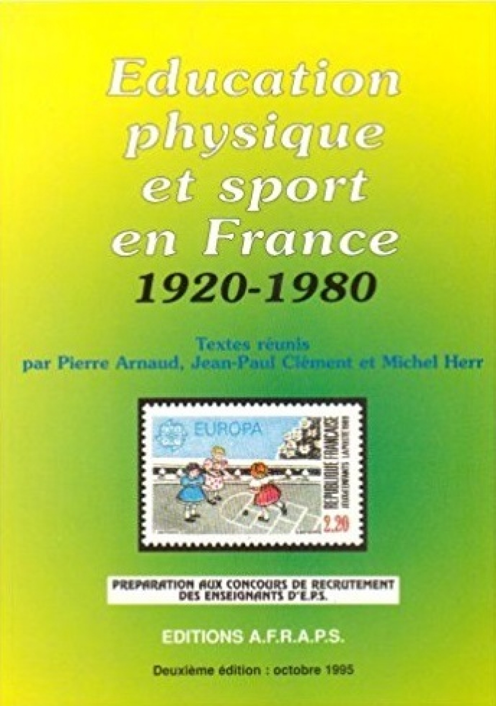 Education physique et Sport en France. 1920-1980