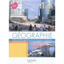 Géographie. 1res L/ES/S. France et Europe : dynamiques des territoires dans la mondialisation. Nouveau programme.