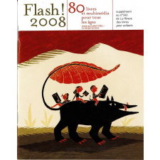 Flash! 2008. 80 livres et multimédia pour tous les âges