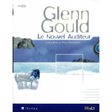 Glenn Gould : Le Nouvel Auditeur