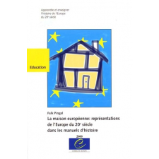 La Maison européenne : représentations de l'Europe du 20e siècle dans les manuels d'histoire