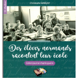 De élèves normands racontent leur école