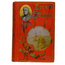 Epis et bleuets. Souvenirs biographiques. Etudes littéraires et dramatiques. Scènes de famille.