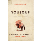 Yousouf premier spahi de France.