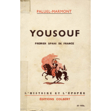 Yousouf premier spahi de France.