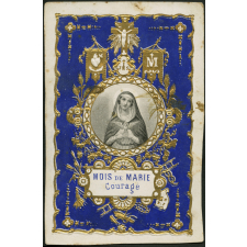 Image religieuse. Mois de Marie. Courage.