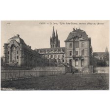 117 - Caen - Le Lycée, l'Eglise Saint-Etienne, Ancienne Abbaye aux Hommes.