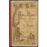 Le tour de l'Europe pendant la guerre. Livre de lecture courante. Cours moyen