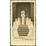 Image religieuse. Venez Seigneur, ne tardez plus.