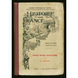 Histoire de France depuis les origines jusqu'à nos jours. Cours moyen développé.