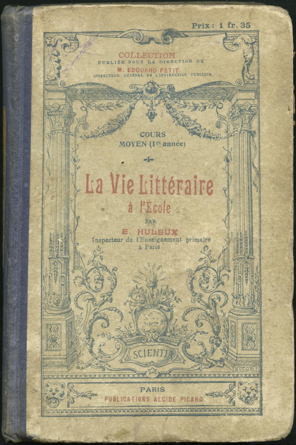 La Vie littéraire à l'école. Cours moyen (1re année). Choix de 120 textes expliqués et analysés, en vue de la préparation à la composition française.