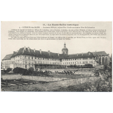 11 - La Haute-Saône historique - 9 - Luxeuil-les-Bains - Ancienne Abbaye, aujourd'hui Ecole secondaire libre St-Colomban.