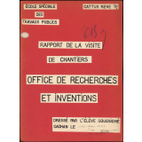 Rapport de la visite de chantiers. Office de recherches et inventions.
