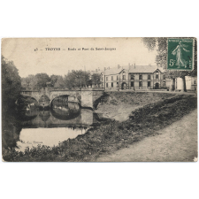 43 - Troyes - Ecole et Pont de Saint-Jacques.