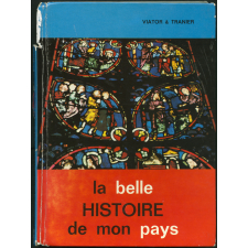 La belle histoire de mon pays. Cours moyen (classes de 7e et 8e).