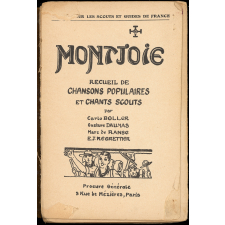Montjoie. Recueil de chansons populaires et chants scouts.