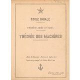 Ecole Navale : Machines, Optique, Théorie du Navire