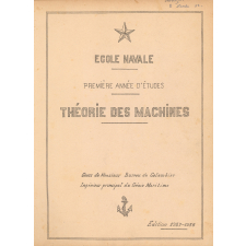 Ecole Navale : Machines, Optique, Théorie du Navire