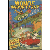 Monde merveilleux. Almanach de Coeurs vaillants, Ames vaillantes, Fripounet et Marisette.
