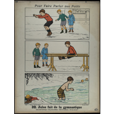 Tableaux muraux. Pour faire parler nos petits. 32 scènes familières en images sans paroles. Deuxième Série. 31- Ne taquinez pas les animaux. 32- Jules fait de la gymnastique.