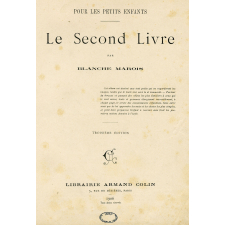 Le Second livre. Pour les petits enfants.