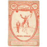 Oscar et Rosalie. Mémoires d'un fusil et d'une baïonnette.