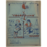 Végétaline. Savon La Tour. Huile Dulcine