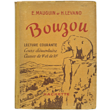 Histoire de Bouzou le petit enfant d'ours. Lecture courante. Initiation à la rédaction. Cours élémentaire. Classes de 9e et de 10e des lycées et collèges.