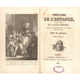 Théâtre de l'enfance. Première partie. Tome premier.