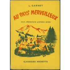 Au pays merveilleux : cours élémentaire première année