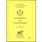 La Republica de San Splendido : A Committee Game of Contemporary Defence Policy in the Third World