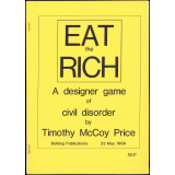 Eat the rich : A designer game of civil disorder by Timothy McCoy Price