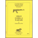 Urban Guerilla Warfare : A Two-Player Game of Contemporary Guerilla Warfare in an Urban Environment