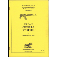 Urban Guerilla Warfare : A Two-Player Game of Contemporary Guerilla Warfare in an Urban Environment