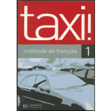 taxi! 1 : méthode de français