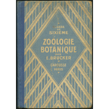 Zoologie botanique. L'homme et les vertébrés. Notions générales sur les plantes à fleurs