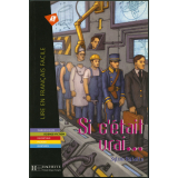 Si c'était vrai...