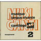 Musicanti 2 : cantilège : solfège vocal et instrumental ; musique, langue vivante