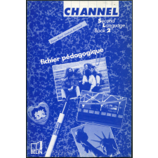 Channel : second language : Book 2 : fichier pédagogique