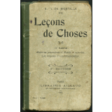 Leçons de choses. 2e partie, matières premières et matières ouvrées, les moyens de communication