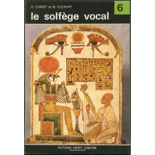 Le solfège vocal : classe de 6e des lycées, collèges d'enseignement général, collèges d'enseignement secondaire