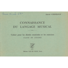 Connaissance du langage musical: cahier pour les dictées musicales et les exercices, classe de sixième