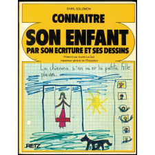 Connaitre son enfant par son écriture et ses dessins
