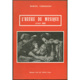 L'heure de musique. Livre III : livre de l'élève