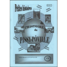 Petites histoires de l'histoire de Pissy-Pôville
