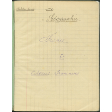 Cahier de Géographie : France et Colonies Françaises