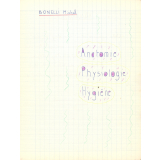 Anatomie, physiologie, hygiène