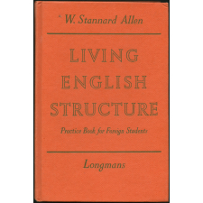 Living English structure : a practice book for foreign students.
